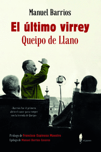 ULTIMO VIRREY QUEIPO DE LLANO