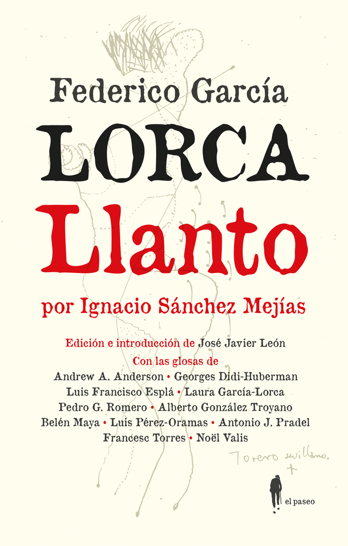 LLANTO POR IGNACIO SANCHEZ MEJIAS
