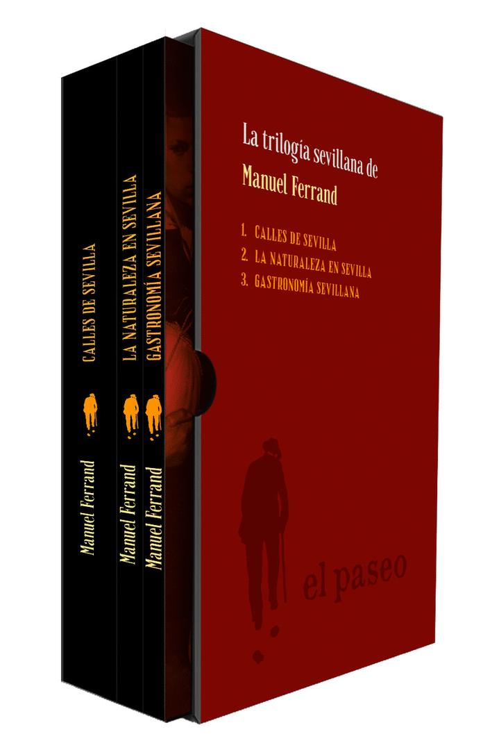 TRILOGIA SEVILLANA DE MANUEL FERRAND, LA