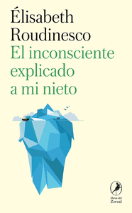INCONSCIENTE EXPLICADO A MI NIETO