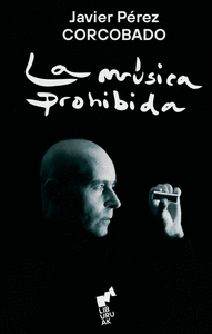 MUSICA PROHIBIDA