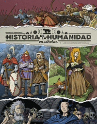 HISTORIA HUMANIDAD EN VIÑETAS 5 INVASIONES GERMANICAS