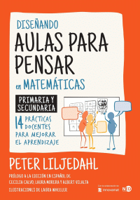 DISEÑANDO AULAS PARA PENSAR EN MATEMATICAS