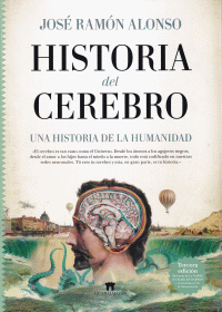 HISTORIA DEL CEREBRO 3/E UNA HISTORIA DE LA HUMANIDAD