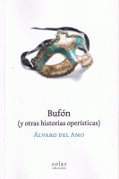 BUFON (Y OTRAS HISTORIAS OPERISTICAS)