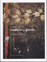 BELLEZA DE TRADUCIR...POESIA