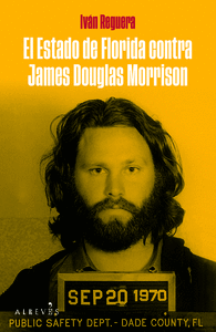 ESTADO DE FLORIDA CONTRA JAMES DOUGLAS MORRISON