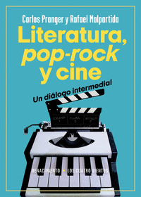 LITERATURA,POP-ROCK Y CINE UNA RELACION INTERMEDIAL