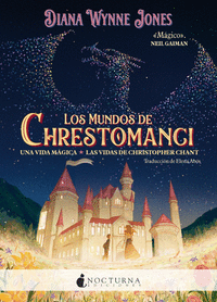 MUNDOS DE CHRESTOMANCI UNA VIDA MAGICA