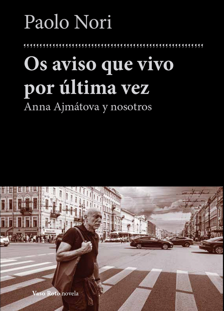 OS AVISO QUE VIVO POR ULTIMA VEZ ANNA AKMATOVA.