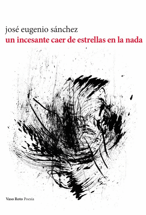 UN INCESANTE CAER DE ESTRELLAS EN LA NADA