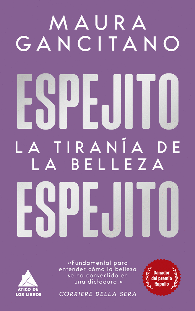 ESPEJITO,ESPEJITO TIRANIA DE LA BELLEZA