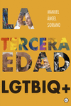 TERCERA EDAD LGTBIQ