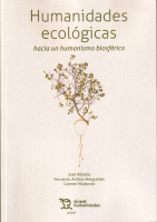 HUMANIDADES ECOLOGICAS HACIA UN HUMANISMO BIOSFERICO