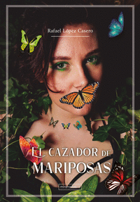 CAZADOR DE MARIPOSAS