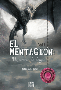 MENTAGION 3 UN CORAZON DE DRAGON