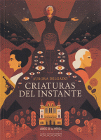 CRIATURAS DEL INSTANTE