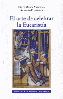 ARTE DE CELEBRAR LA EUCARISTIA