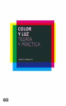 COLOR Y LUZ:TEORIA Y PRACTICA