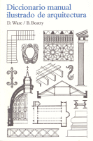 DICCIONARIO MANUAL ILUSTRADO DE ARQUITECTURA (10/T)