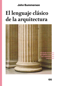 LENGUAJE CLASICO DE LA ARQUITECTURA N/E