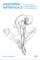 ANATOMIA ARTISTICA 2 COMO DIBUJAR CUERPO HUMANO FORMA ESQUE