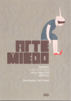 ARTE Y MIEDO PELIGROS (Y RECOMPENSAS) CREACION ARTISTICA