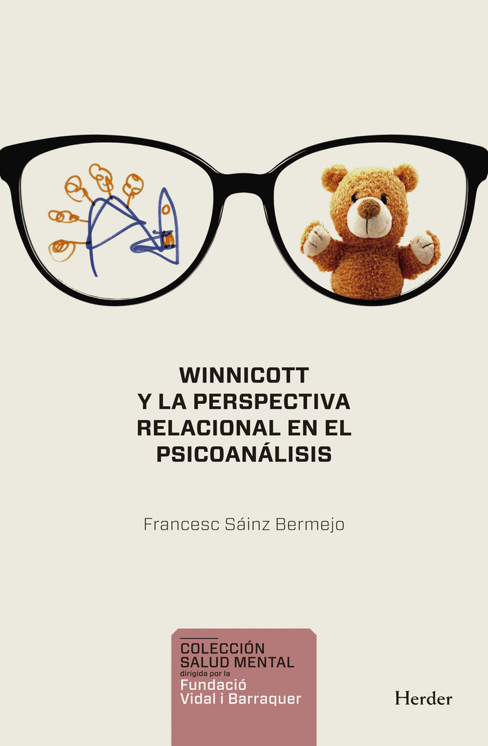 WINNICOTT Y LA PERSPECTIVA RELACIONAL EN EL PSICOANALISIS