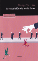 EXPULSION DE LO DISTINTO, LA