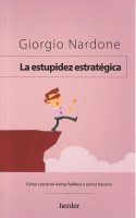 ESTUPIDEZ ESTRATEGICA