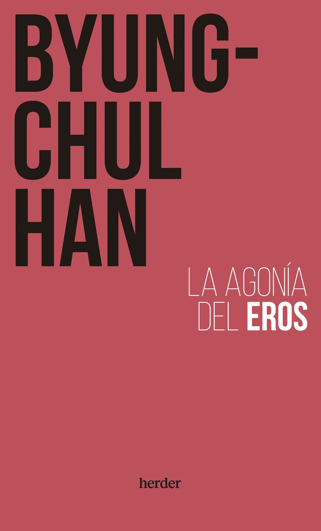LA AGONÍA DEL EROS 3/E