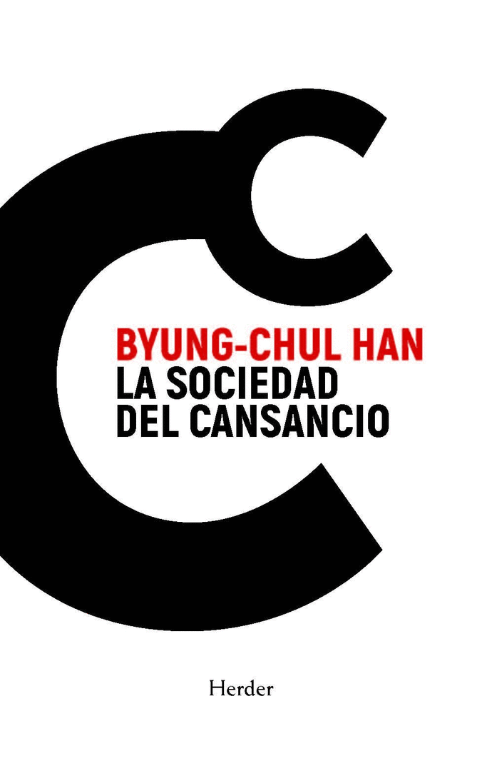 LA SOCIEDAD DEL CANSANCIO 4/E