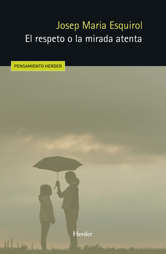 RESPETO O LA MIRADA ATENTA, EL