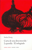 CARTA DE UNA DESCONOCIDA (Z) LEPORELLA / REFUGIADO