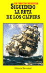 SIGUIENDO RUTA DE LOS CLIPERS