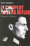 COMPLOT CONTRA HITLER:OPERACION WALKYRIA