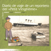 DIARIO DE VIAJE DE UN REPORTERO DEL PETIT VINGTIEME 1929/39