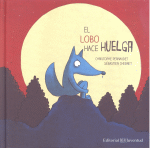 LOBO HACE HUELGA