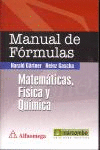MANUAL DE FORMULAS:MATEMATICAS,FISICA Y QUIMICA