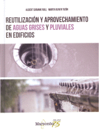 REUTILIZACION Y APROVECHAMIENTO DE AGUAS GRISES Y PLUVIALES