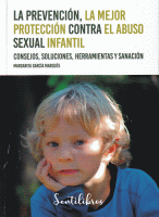 PREVENCION,LA MEJOR PROTECCION CONTRA EL ABUSO SEXUAL INFAN