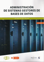 ADMINISTRACION SISTEMAS GESTORES BASES DE DATOS (FP/GS-INFO