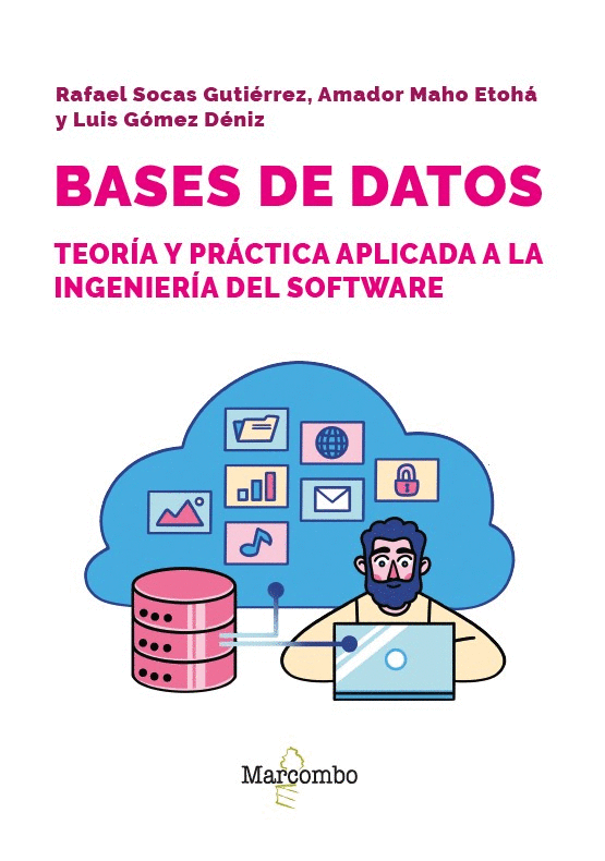 BASES DE DATOS: TEORÍA Y PRÁCTICA APLICADA A INGENIERÍA DEL SOFTWARE