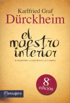 MAESTRO INTERIOR 8/E MAESTRO,DISCIPULO,CAMINO