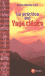 PRACTICA DEL YOGA CLASICO
