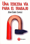 TERCERA VIA PARA EL TRABAJO