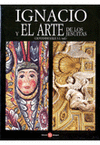 IGNACIO Y EL ARTE DE LOS JESUITAS