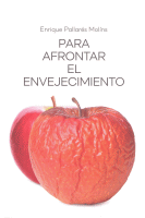 PARA AFRONTAR EL ENVEJECIMIENTO