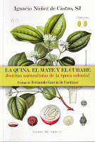 QUINA,MATE Y CURARE JESUITAS NATURALISTAS EPOCA COLONIAL