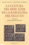 CULTURA DEL MERCADER EN LA BARCELONA DEL SIGLO XV